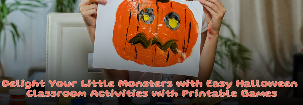 Halloween Classroom Activities with Printable Games