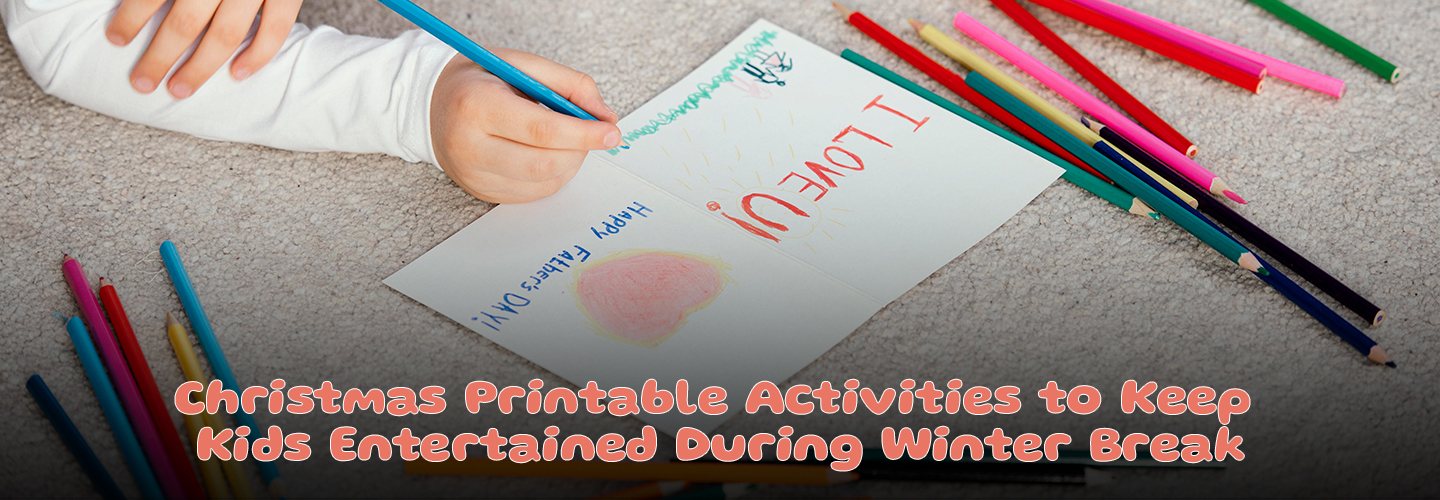 Read more about the article Christmas Printable Activities to Keep Kids Entertained During Winter Break