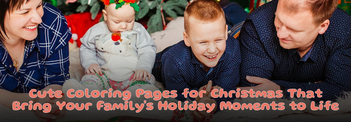 Read more about the article Cute Coloring Pages for Christmas That Bring Your Family’s Holiday Moments to Life